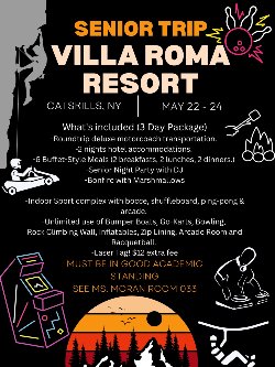 Villa Roma Overnight Trip, see Ms Moran for more information